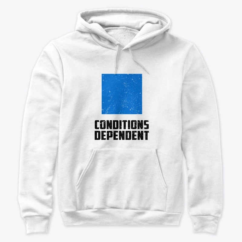 CONDITIONS DEPENDENT - Ski Humour Tshirt