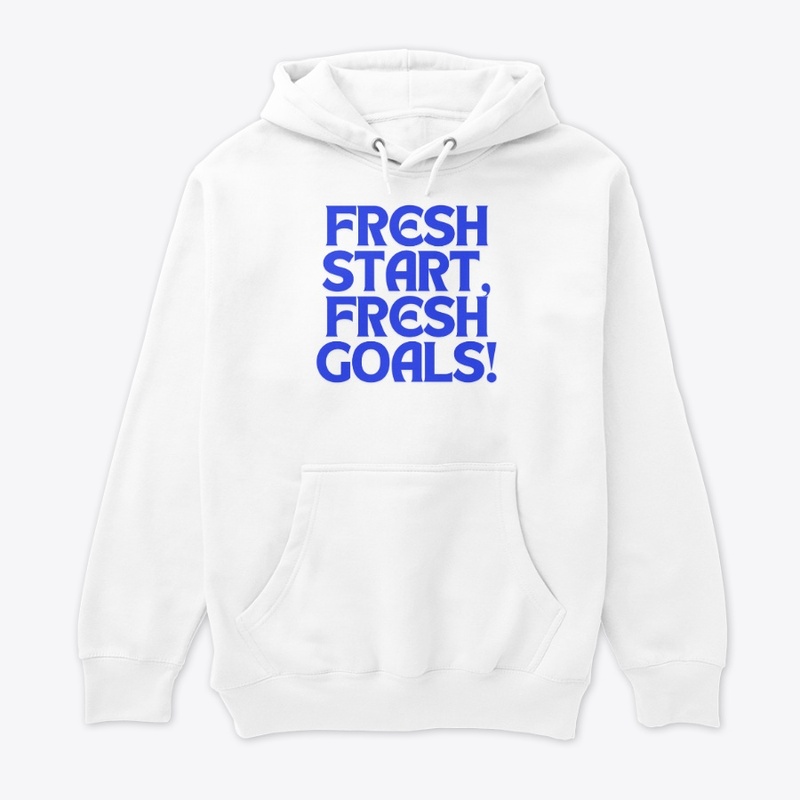 Fresh Start, Fresh Goals! T-Shirt Design