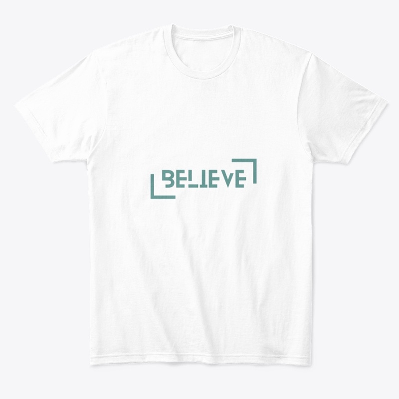 Believe customized t-shirt 
