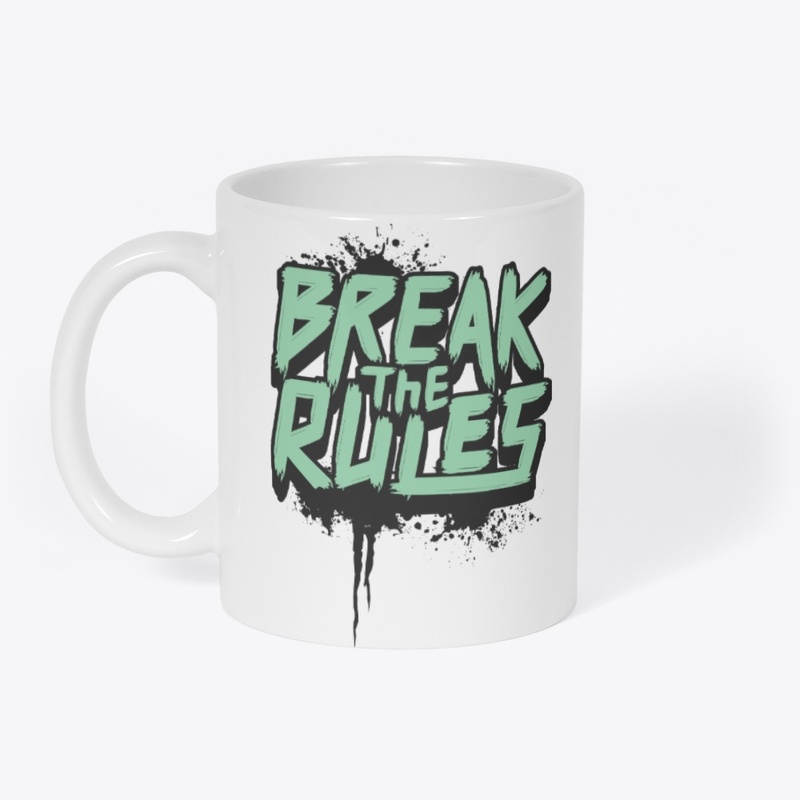 break the rules