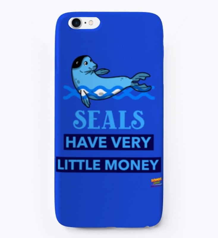 Seals Have Very Little Money