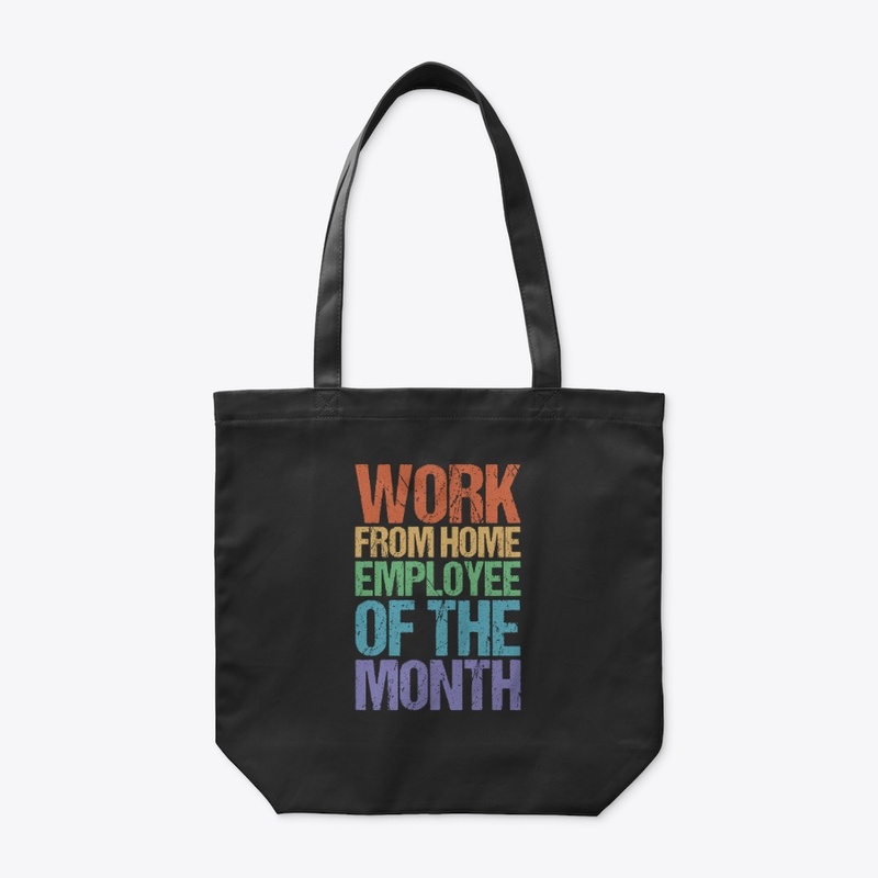 Work From Home Tshirt