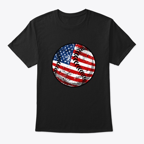 Baseball American Flag 4 Th Of July T Shi Black T-Shirt Front