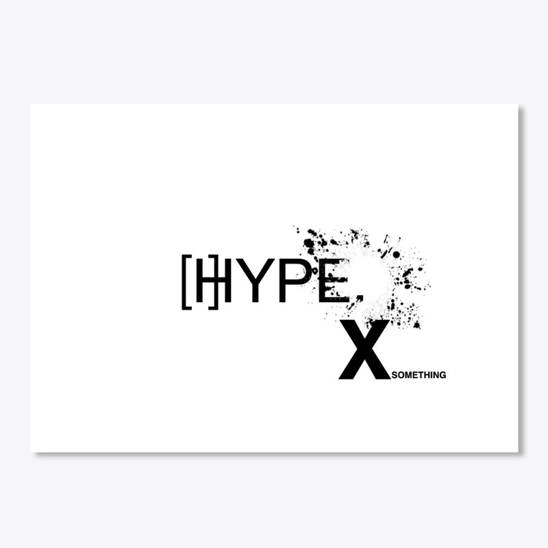 HYPE. X SOMETHING
