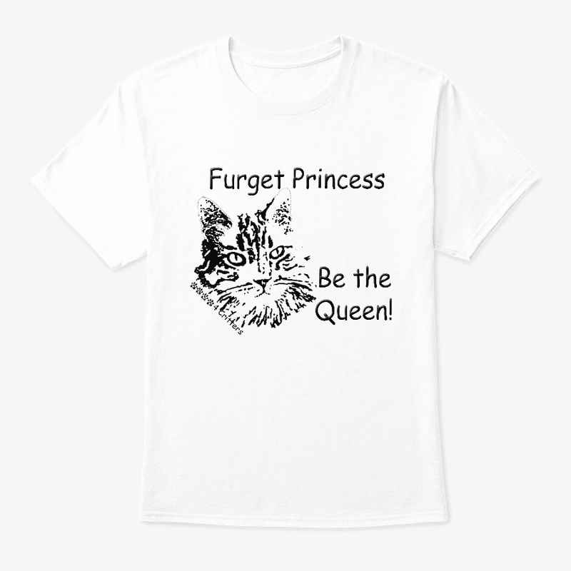 Furget Princess Be the Queen