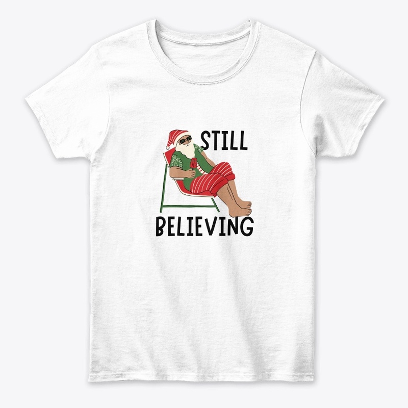 Still Believing Santa Tee 