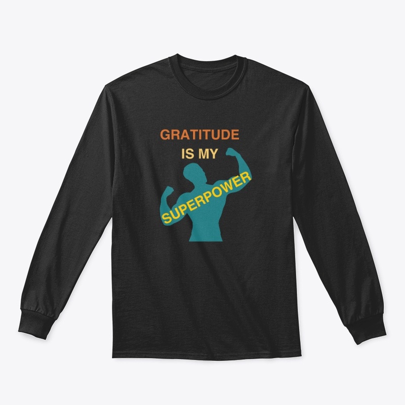 Gratitude Is My Superpower