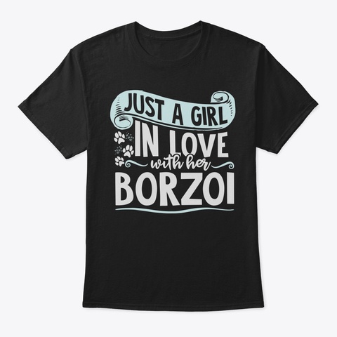 Borzoi Tshirt For Dog Owner Cute Dog Mom Black T-Shirt Front