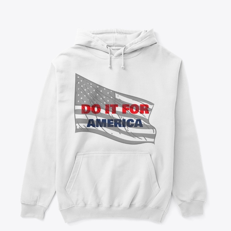 DO IT FOR AMERICA