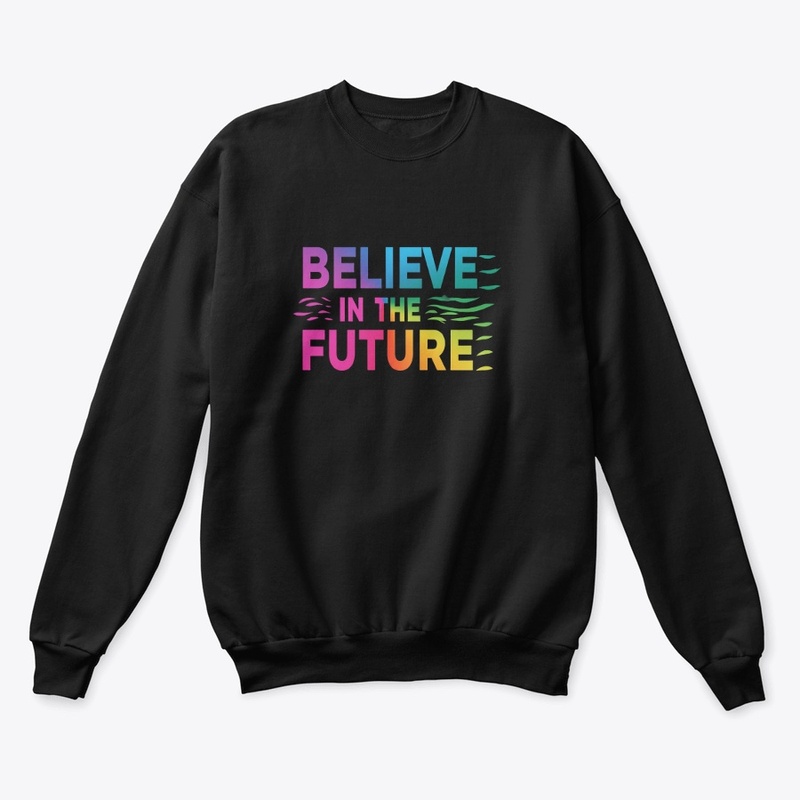 BELIVEVE THE FUTURE