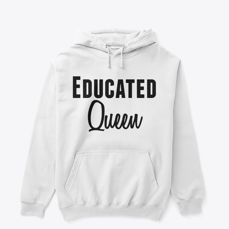 Educated Queen
