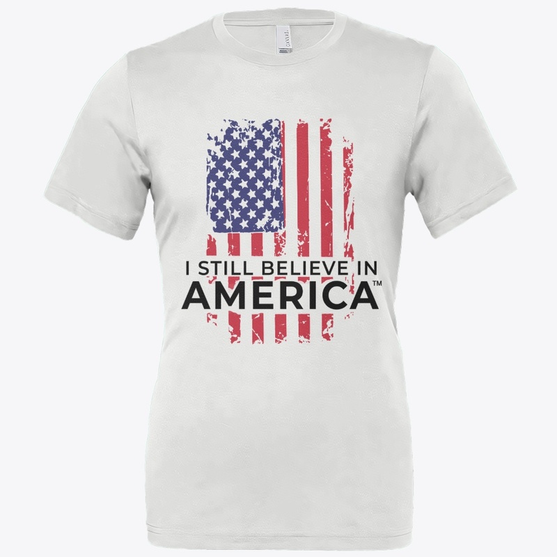 I Still Believe In America™
