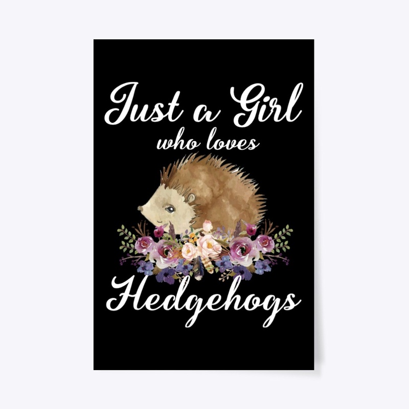 Girl Loves Hedgehogs Watercolor Style