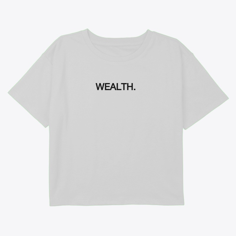 Wealth Tees 