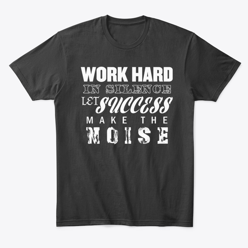 WORK HARD IN SILENCE Typography