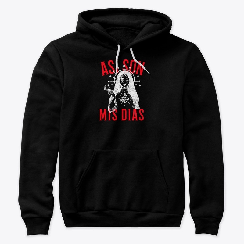 Asi son mis dias ( so are my days )
