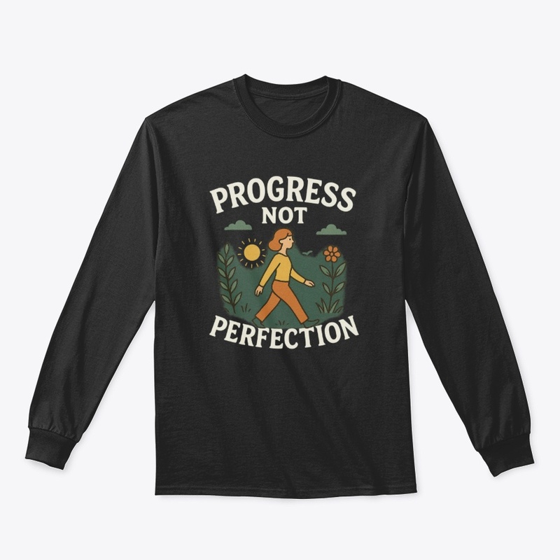 Progress Not Perfection