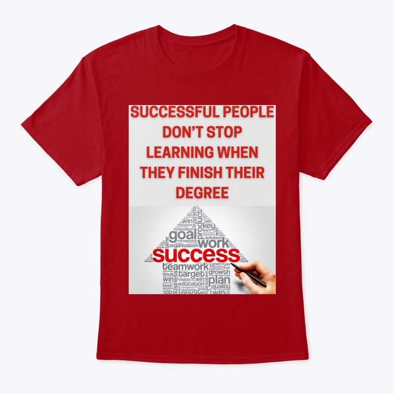 SUCCESSFUL PEOPLE CONTINUE TO LEARN
