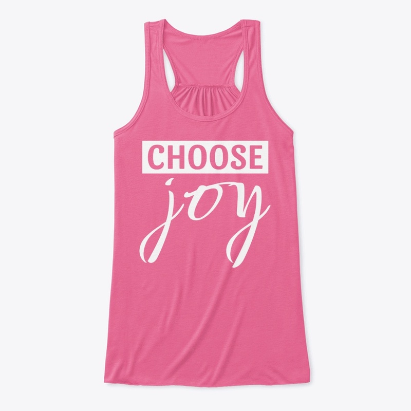 Choose Joy Shirt