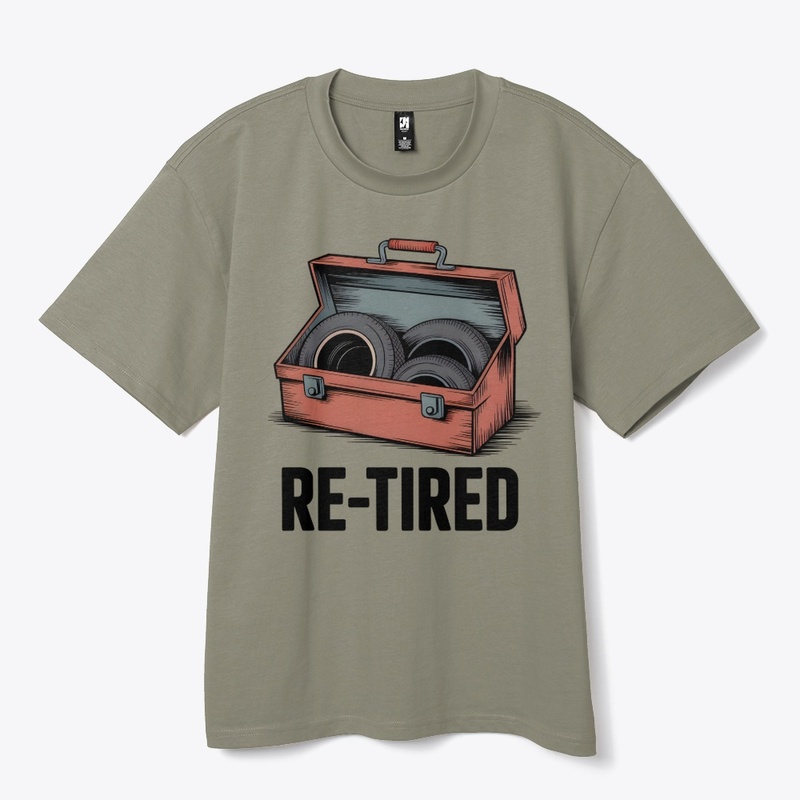 Re-Tired I Was Tired Yesterday