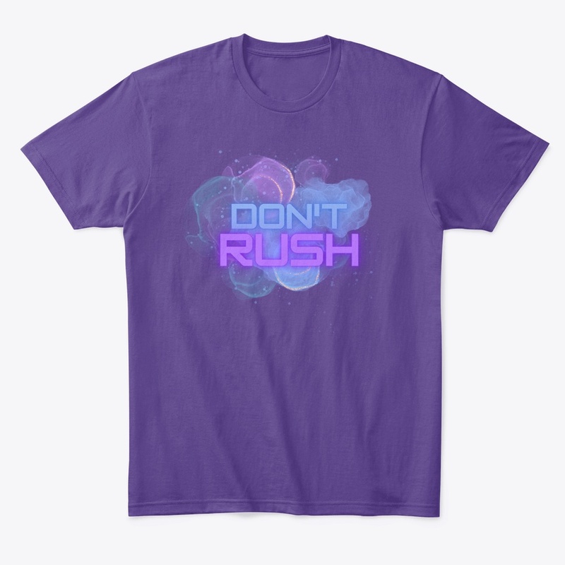 Don't Rush