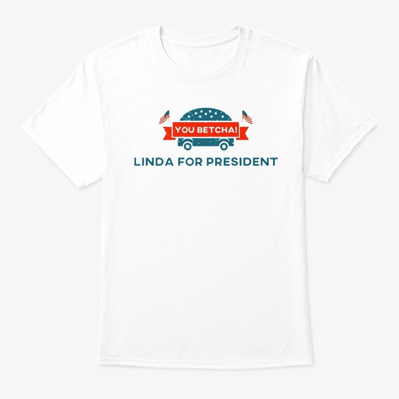 Linda for President!