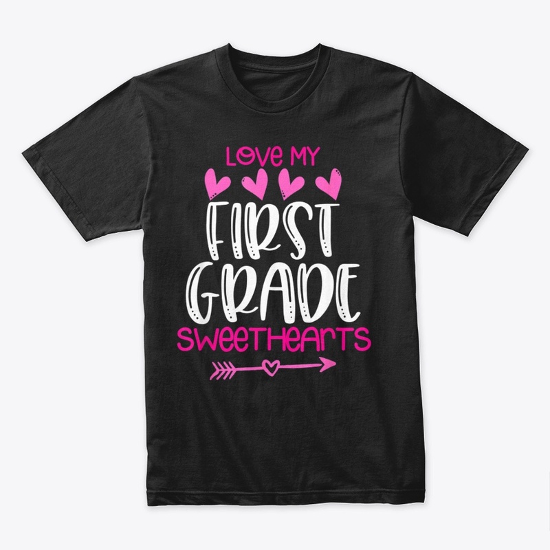 First Grade Teacher Valentine T-Shirt