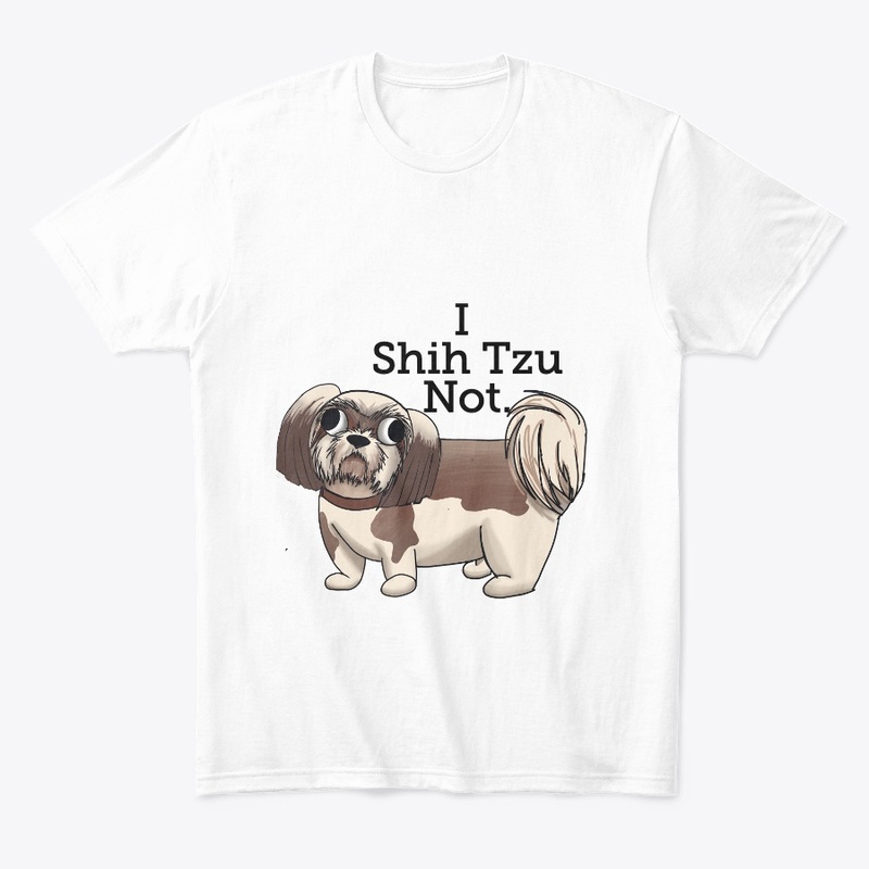 I Shih Tzu Not