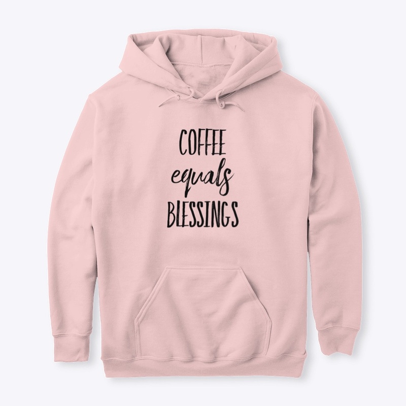 Coffee Equals Blessings Design