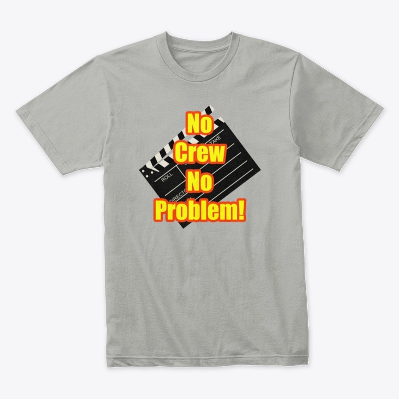 No Crew No Problem!