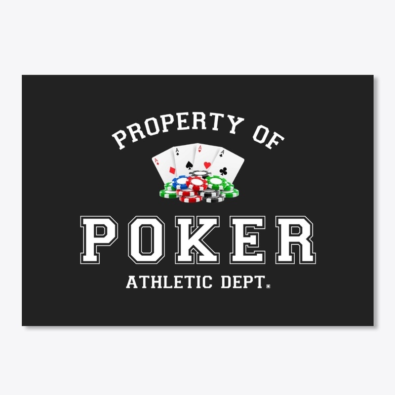Property of Poker Athletic Dept.