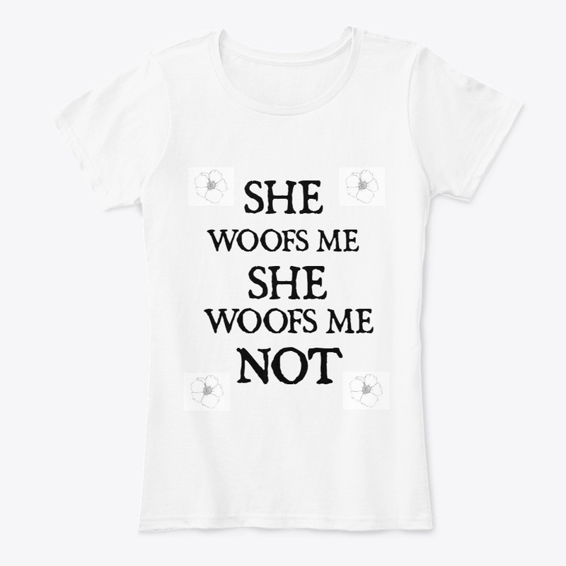 She Woofs Me
