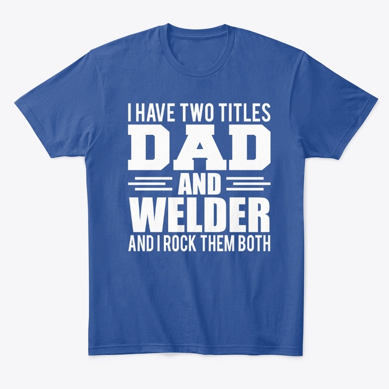 Welder Dad Gift idea