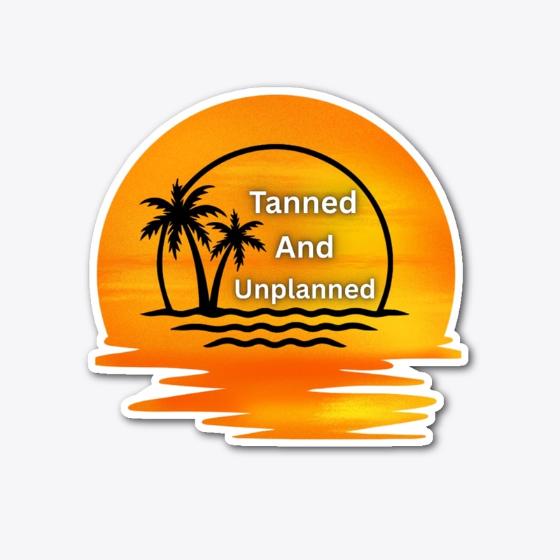 Tanned & Unplanned – Summer Vibes Tee