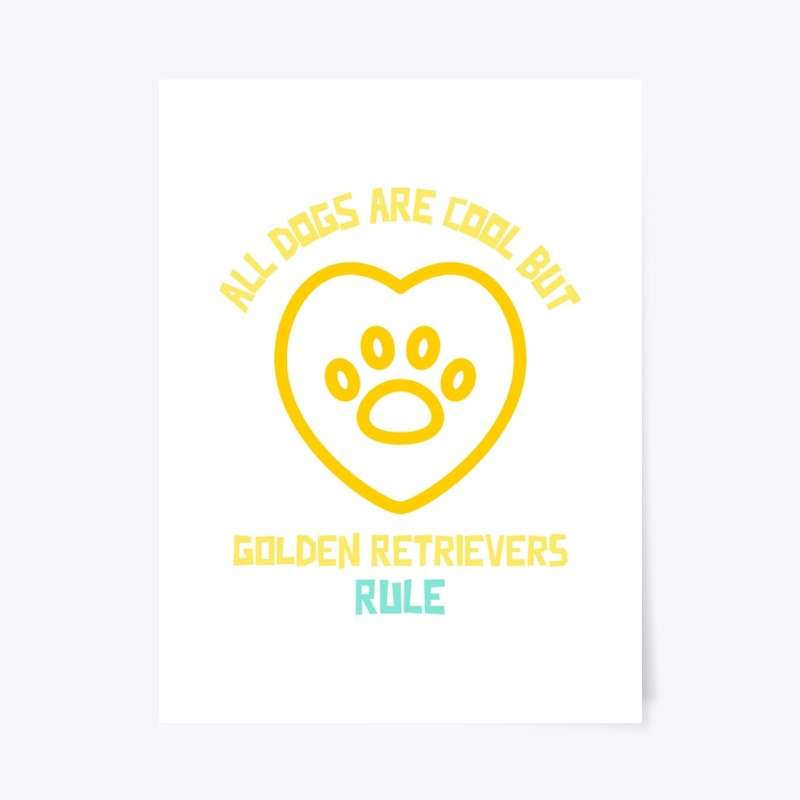 All dogs are cool but Golden Retrievers 