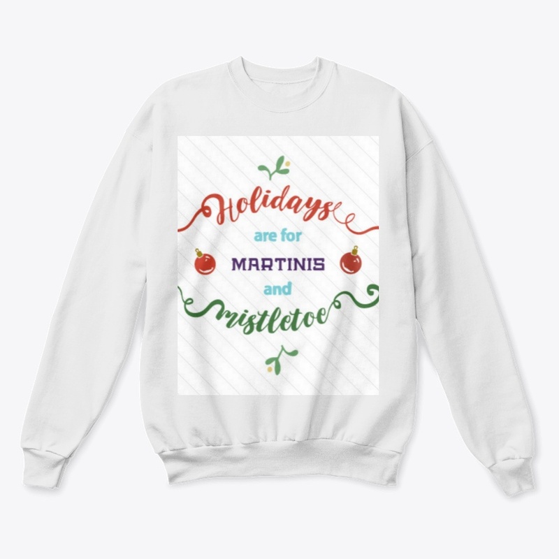 Holidays Are for Martinis and Mistletoe