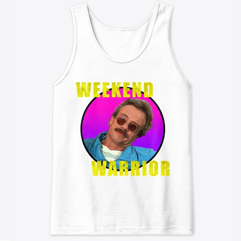 Weekend at Bernie's - Weekend Warrior