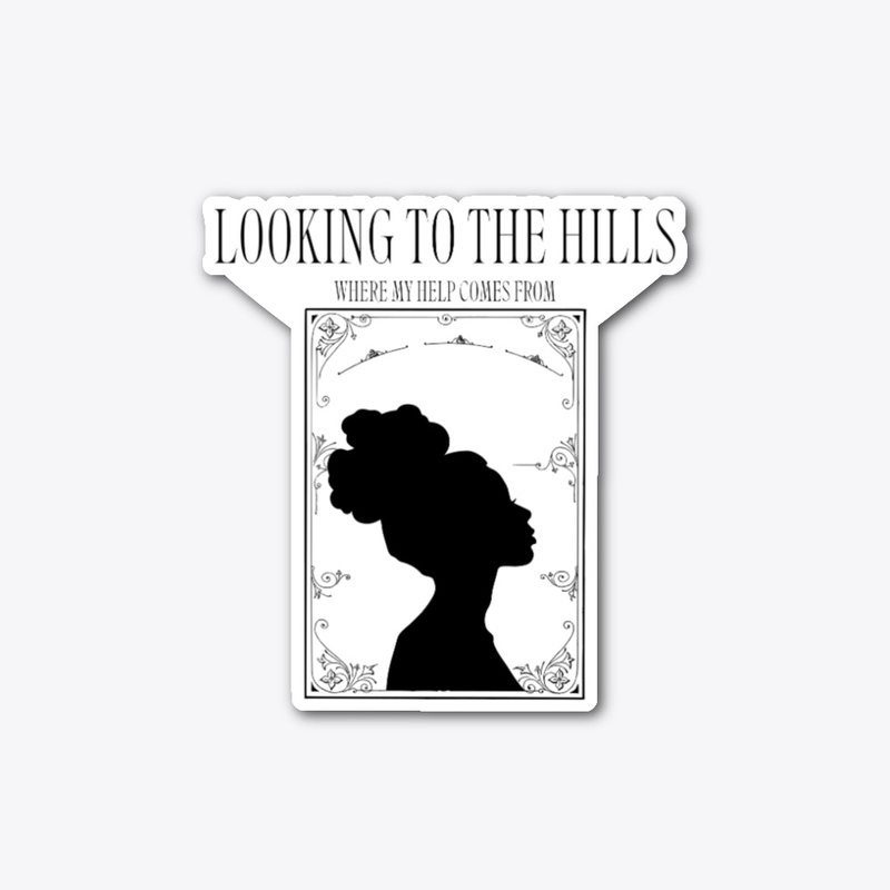 Looking To The Hills #1