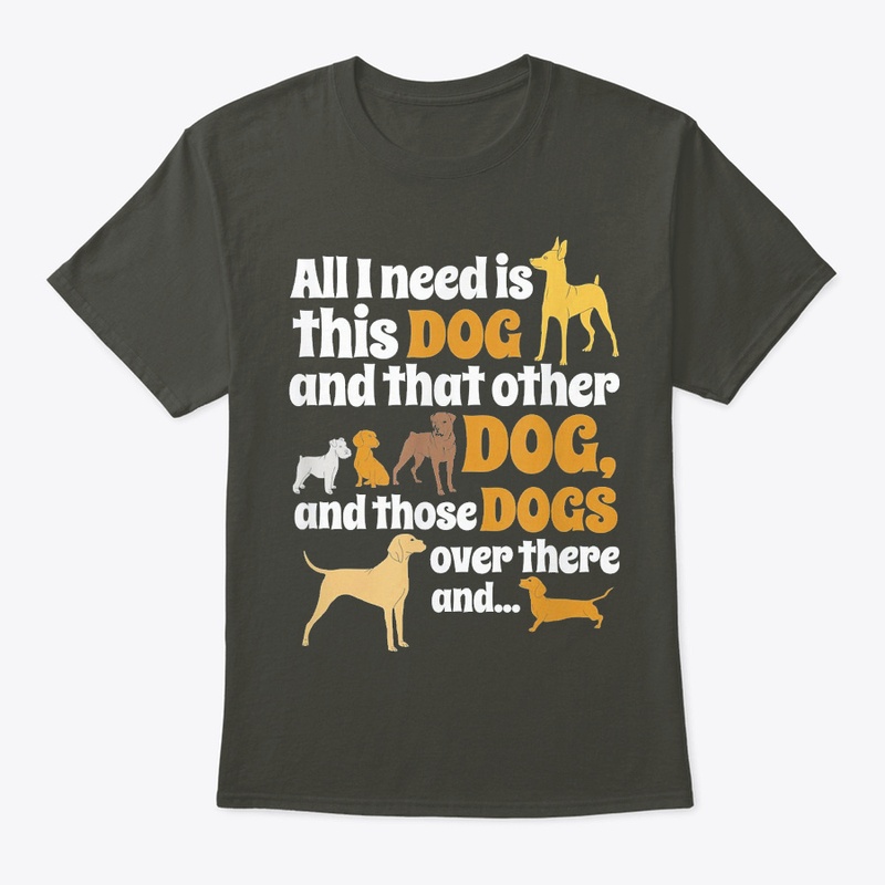 All I Need Is This Dog