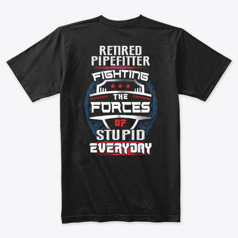 Retired Pipefitter Shirt