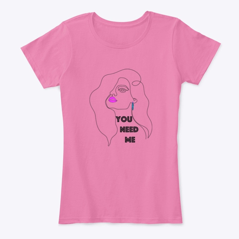 You Need Me 