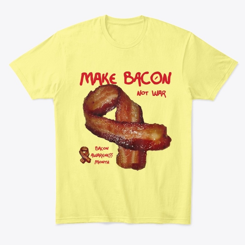 Make Bacon Tee
