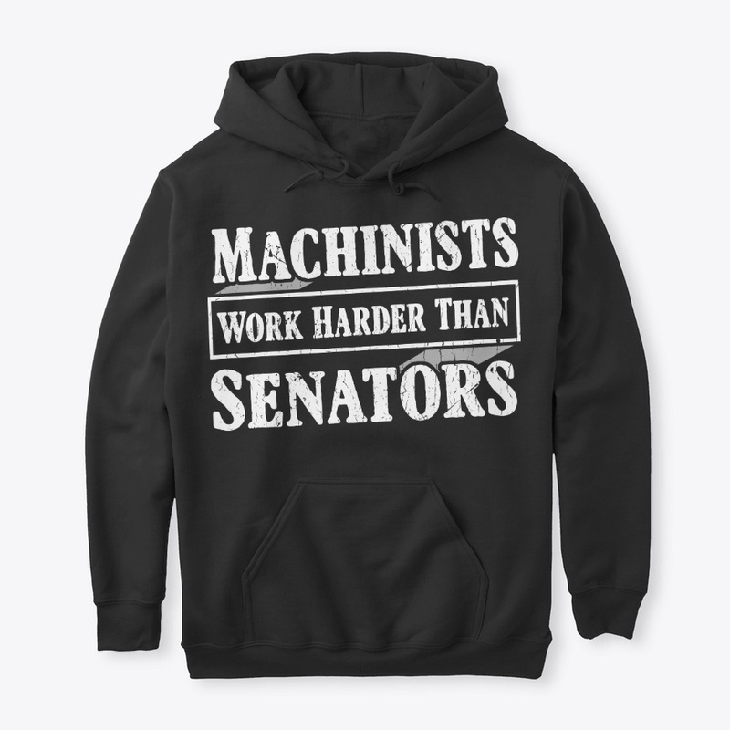 Funny Machinist Gift Work Harder