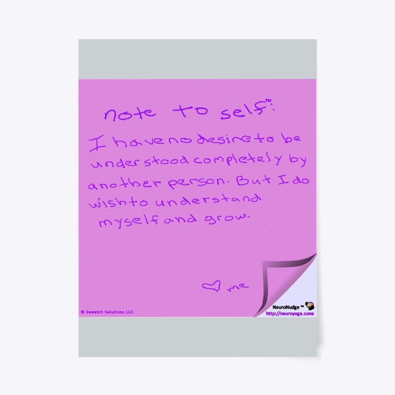 Note to Self - Understanding