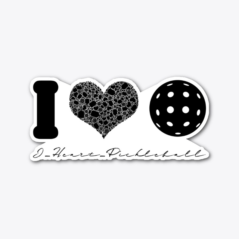 I Heart Pickleball Black w/ text