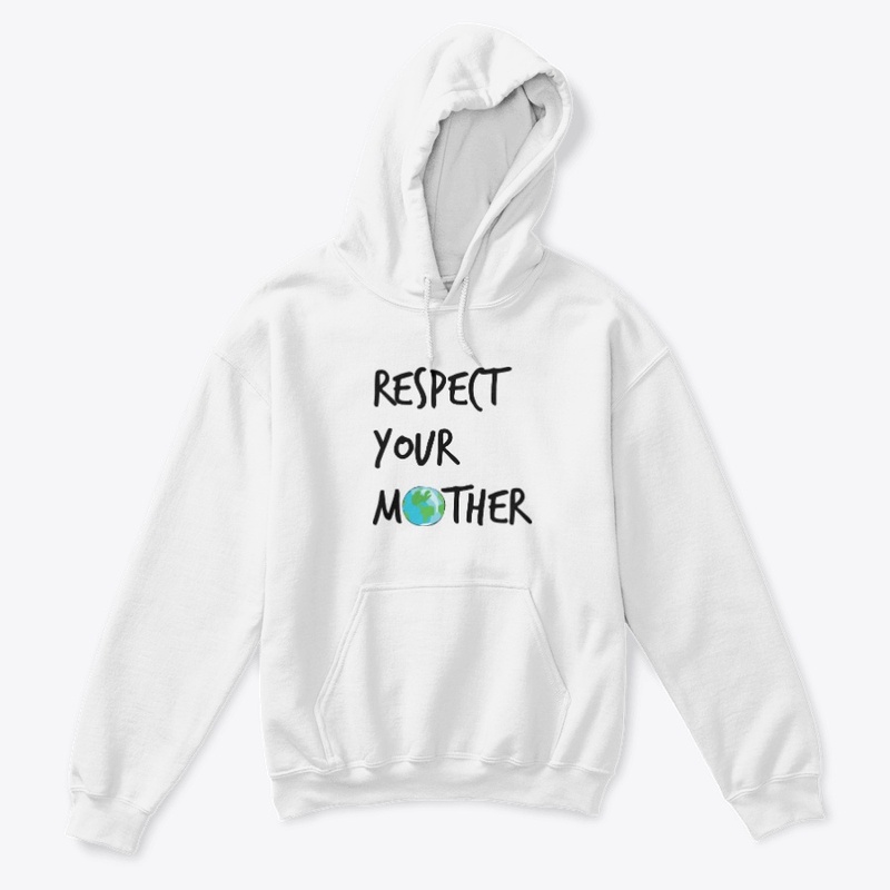 Respect Your Mother