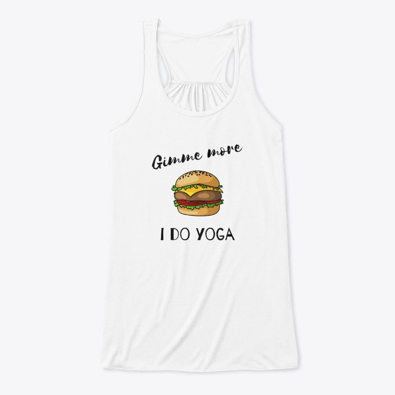 Gimme More I Do Yoga