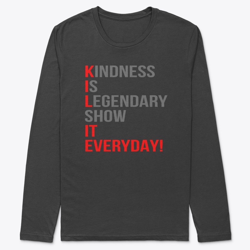 KIL IT EVERYDAY
