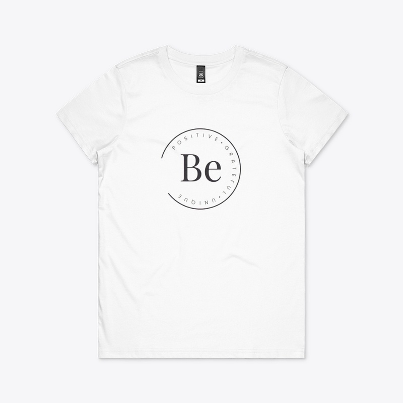  BE POSITIVE•GRATEFUL•UNIQUE