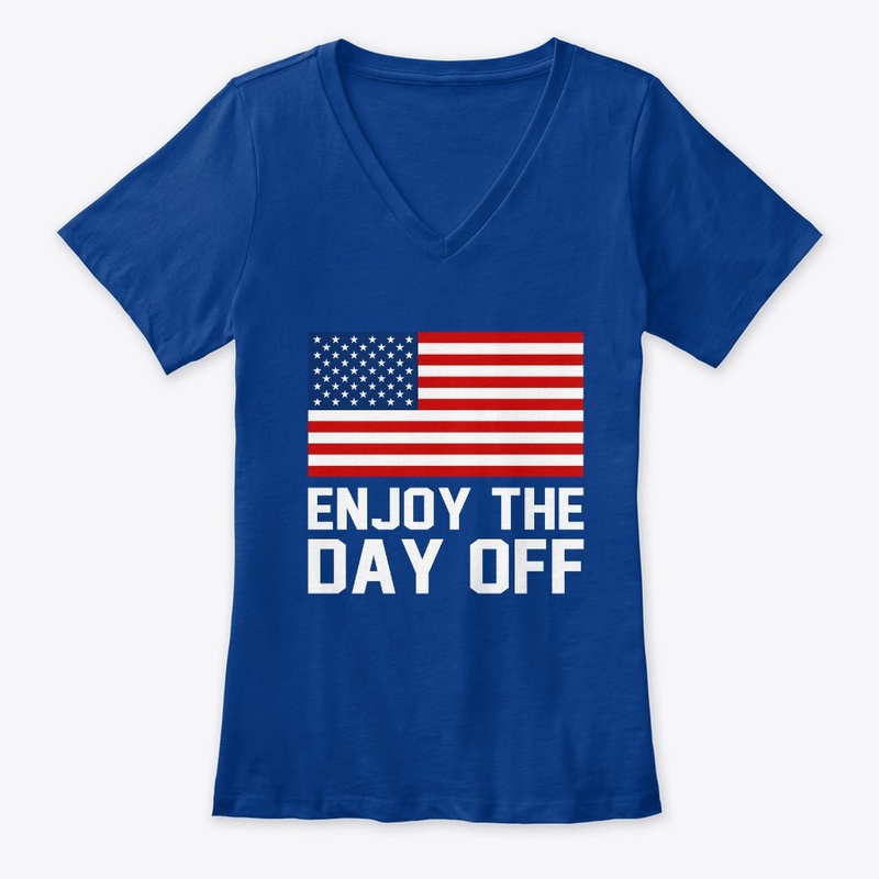 Enjoy your day off  Labor Day 